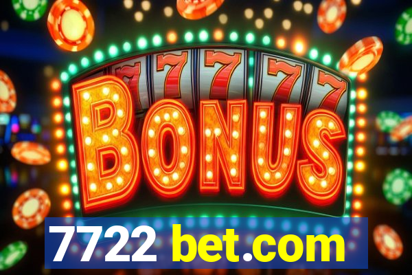 7722 bet.com